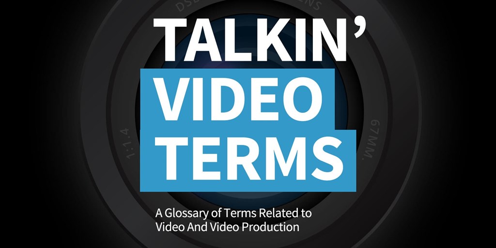 Video Terms Glossary Blog Image