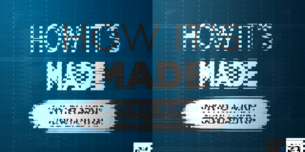 How It's Made: Why Not Akron? Crowd Addition Blog Image