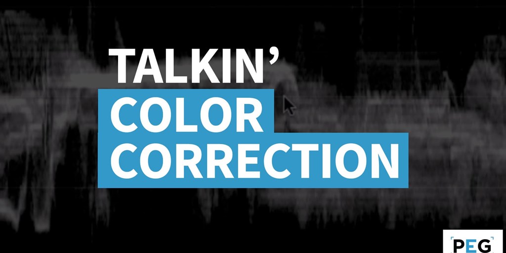 Talkin' Color Correction Blog Image